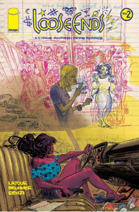 Loose Ends # 2 of 4 (Image Comics 2017) Loose Ends # 2 of 4 (Image Comics 2017)