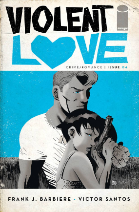 Violent Love # 4 (Image Comics 2017) Violent Love # 4 (Image Comics 2017)