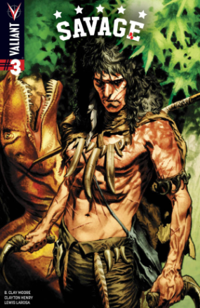 Savage # 3 (Valiant Comics 2016)