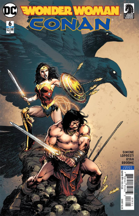 Wonder Woman/Conan #  6 of 6 (DC & Dark Horse Comics 2018) Variant Edition Comic Book