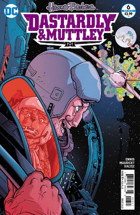 Dastardly and Muttley # 6 of 6 (DC Comics 2017) Dastardly and Muttley # 6 of 6 (DC Comics 2017)
