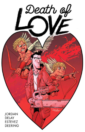 Death Of Love #  1 of 5 (Image Comics 2018)