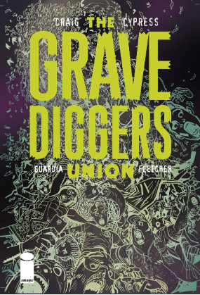 Gravediggers Union # 4 (Image Comics 2018) Gravediggers Union # 4 (Image Comics 2018)