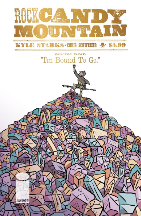 Rock Candy Mountain # 8 (Image Comics 2017) Rock Candy Mountain # 8 (Image Comics 2017)