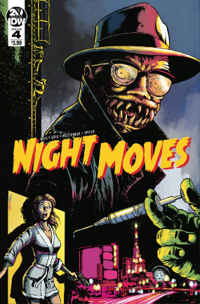 Night Moves # 4 of 5 (IDW Publishing 2019) Night Moves # 4 of 5 (IDW Publishing 2019)