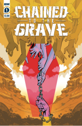 Chained To The Grave # 1 of 5 (IDW Publishing 2021) Chained To The Grave # 1 of 5 (IDW Publishing 2021)