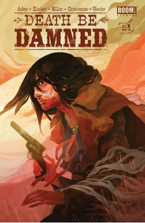 Death Be Damned # 1 of 4 (Boom Comics 2017) Death Be Damned # 1 of 4 (Boom Comics 2017)