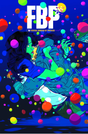FBP: Federal Bureau of Physics # 9 (Vertigo Comics 2014) FBP: Federal Bureau of Physics # 9 (Vertigo Comics 2014)