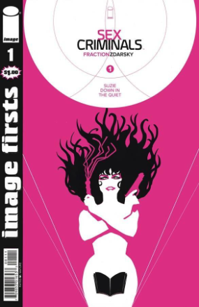 Image Firsts: Sex Criminals # 1 (Image Firsts) Image Firsts: Sex Criminals # 1 (Image Firsts)