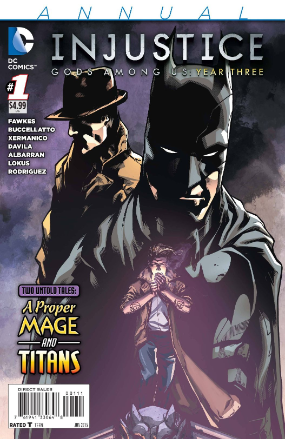 Injustice Gods Among Us Year Three Annual (2015) # 1 (DC Comics 2015) Injustice Gods Among Us Year Three Annual (2015) # 1 (DC Comics 2015)