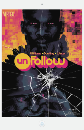 Unfollow # 18 (Vertigo Comics 2016) Unfollow # 18 (Vertigo Comics 2016)
