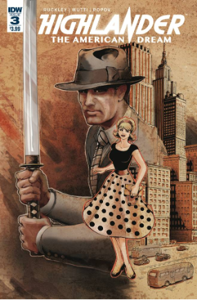 Highlander: The American Dream # 3 of 5 (IDW Publishing 2017) Highlander: The American Dream # 3 of 5 (IDW Publishing 2017)