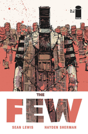 Few # 4 of 6 (Image Comics 2017) Few # 4 of 6 (Image Comics 2017)