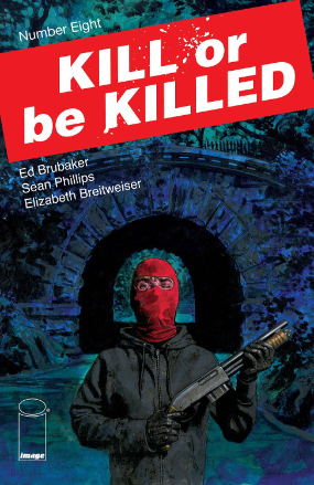 Kill or be Killed #  8 (Image Comics 2017)