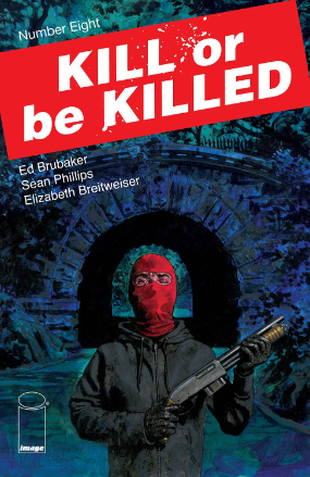 Kill or be Killed # 8 (Image Comics 2017) Kill or be Killed # 8 (Image Comics 2017)