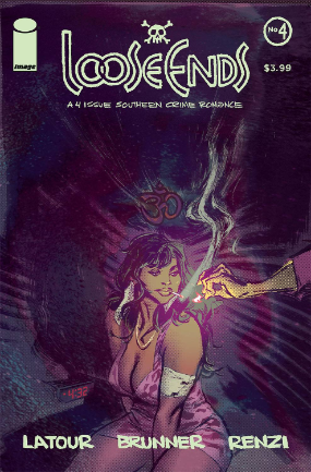 Loose Ends # 4 of 4 (Image Comics 2017) Loose Ends # 4 of 4 (Image Comics 2017)