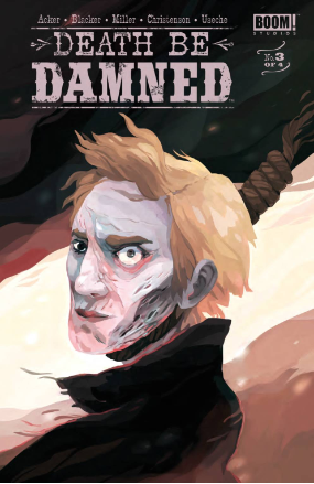 Death Be Damned #  3 of 4 (Boom Comics 2017)