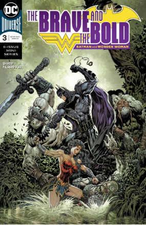 Brave And The Bold # 3 of 6 (DC Comics 2018) Brave And The Bold # 3 of 6 (DC Comics 2018)