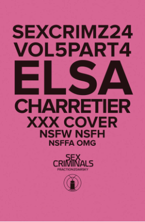 Sex Criminals # 24 XXX Charretier Cover (Image Comics 2018)