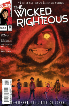 Wicked Righteous #  5 of 6 (Alterna Comics 2018) Wicked Righteous #  5 of 6 (Alterna Comics 2018)