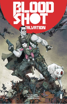 Bloodshot Salvation # 8 (Valiant Comics 2018) Bloodshot Salvation # 8 (Valiant Comics 2018)