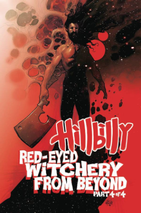 Hillbilly: Red-Eyed Witchery From Beyond #  4 of 4 (Albatross Comics 2019)