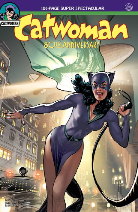 Catwoman 80th Anniversary 100 page Super Spectacular (DC Comics 2019) Variants Catwoman 80th Anniversary 100 page Super Spectacular (DC Comics 2019) Variants