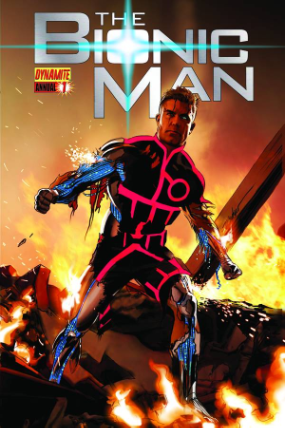 Bionic Man Annual # 1 (Dynamite Comics 2013) Bionic Man Annual # 1 (Dynamite Comics 2013)