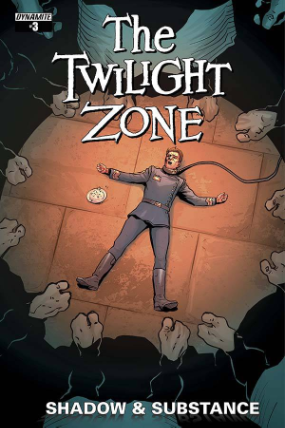 Twilight Zone: Shadow & Substance # 3 of 4 (Dynamite Comics 2015) Twilight Zone: Shadow & Substance # 3 of 4 (Dynamite Comics 2015)