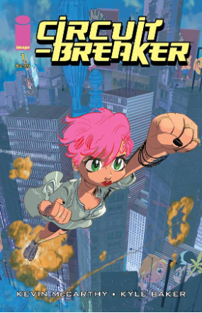 Circuit Breaker # 1 (Image Comics 2016) Circuit Breaker # 1 (Image Comics 2016)