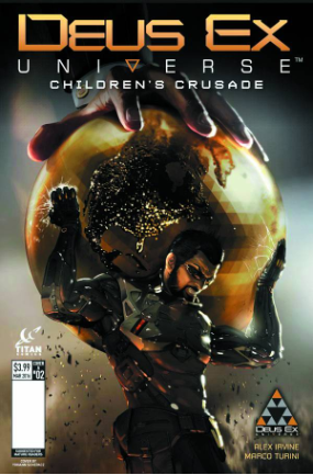 Deus Ex Universe: Children's Crusade #  2 of 5 (Titan Comics 2016) Deus Ex Universe: Children's Crusade #  2 of 5 (Titan Comics 2016)