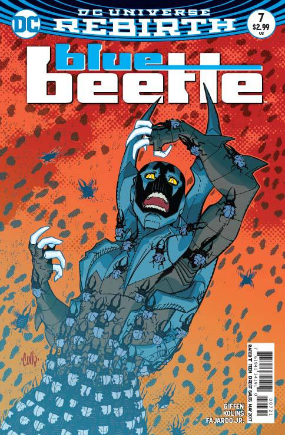 Blue Beetle # 7 Rebirth (DC Comics 2017) Cully Hamner Variant Blue Beetle # 7 Rebirth (DC Comics 2017) Cully Hamner Variant