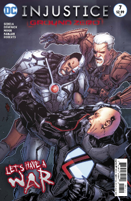 Injustice, Ground Zero # 7 (DC Comics 2017) Injustice, Ground Zero # 7 (DC Comics 2017)