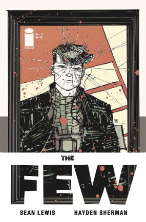 Few # 3 of 6 (Image Comics 2017) Few # 3 of 6 (Image Comics 2017)