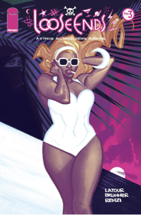 Loose Ends #  3 of 4 (Image Comics 2017) Loose Ends #  3 of 4 (Image Comics 2017)