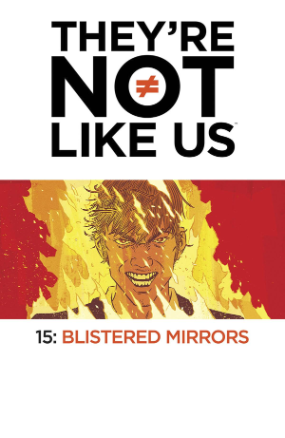 They're Not Like Us # 15 (Image Comics 2017) They're Not Like Us # 15 (Image Comics 2017)