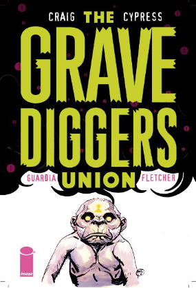 Gravediggers Union #  5 (Image Comics 2018)