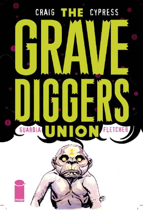 Gravediggers Union # 5 (Image Comics 2018) Gravediggers Union # 5 (Image Comics 2018)