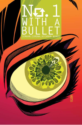 No 1 With A Bullet #  5 of 6 (Image Comics 2018)