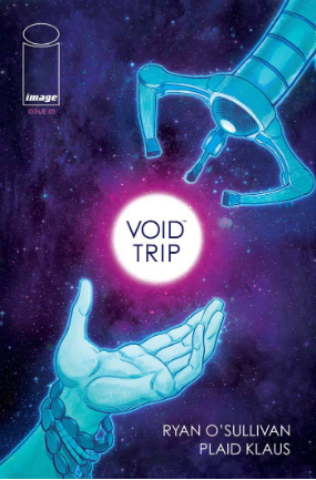Void Trip #  5 of 5 (Image Comics 2018)