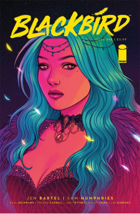 Blackbird # 6 (Image Comics 2019) Blackbird # 6 (Image Comics 2019)