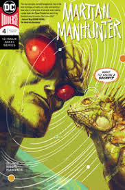 Martian Manhunter # 4 of 12 (DC Comics 2019) Martian Manhunter # 4 of 12 (DC Comics 2019)