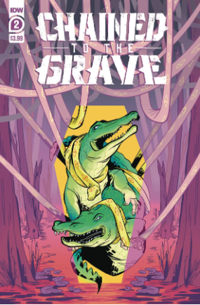 Chained To The Grave #  2 of 5 (IDW Publishing 2021)