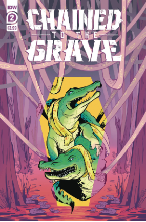 Chained To The Grave # 2 of 5 (IDW Publishing 2021) Chained To The Grave # 2 of 5 (IDW Publishing 2021)