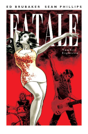Fatale # 18 (Image Comics 2013)