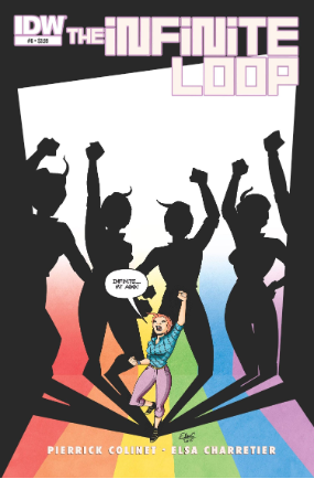 Infinite Loop # 6 of 6 (IDW Comics 2015) Infinite Loop # 6 of 6 (IDW Comics 2015)