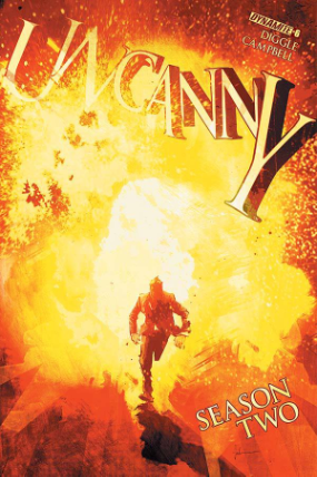 Uncanny, Season 2 # 6 (Dynamite Comics 2015) Uncanny, Season 2 # 6 (Dynamite Comics 2015)