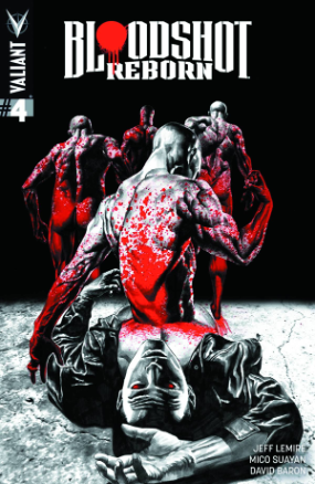 Bloodshot: Reborn # 4 (Valiant Comics 2015)