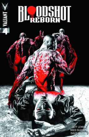 Bloodshot: Reborn # 4 (Valiant Comics 2015) Bloodshot: Reborn # 4 (Valiant Comics 2015)