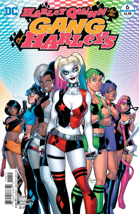 Harley Quinn and Her Gang of Harleys #  6 (DC Comics 2016)